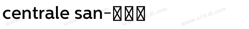 centrale san字体转换 centrale san字体转换